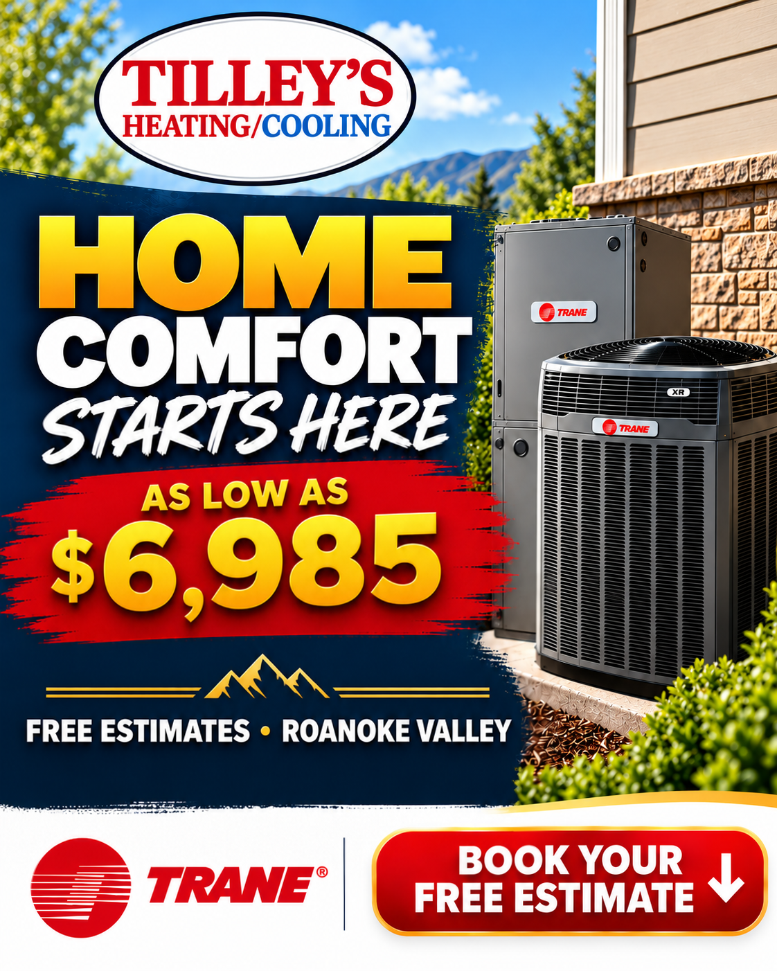 Home comfort starts here: new Trane heating and cooling systems as low as $6,985 from Tilley's